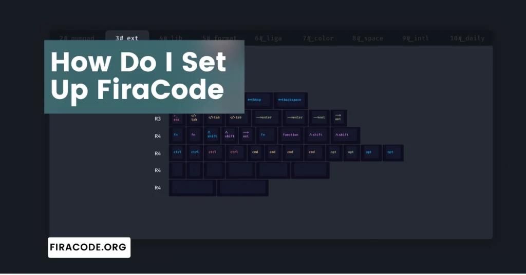 How Do I Set Up FiraCode