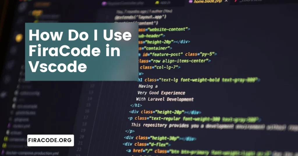 Use FiraCode in VsCode