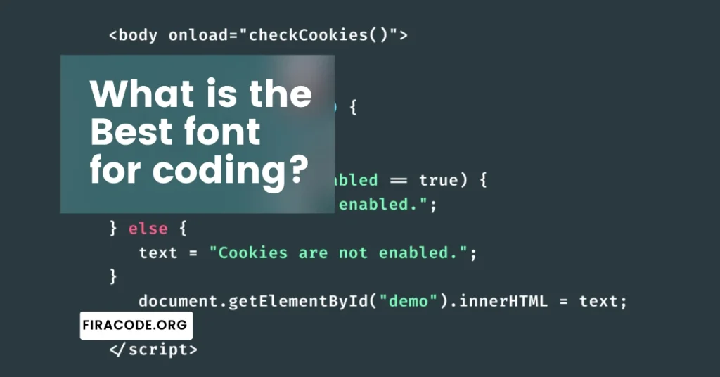 what is best font for coding