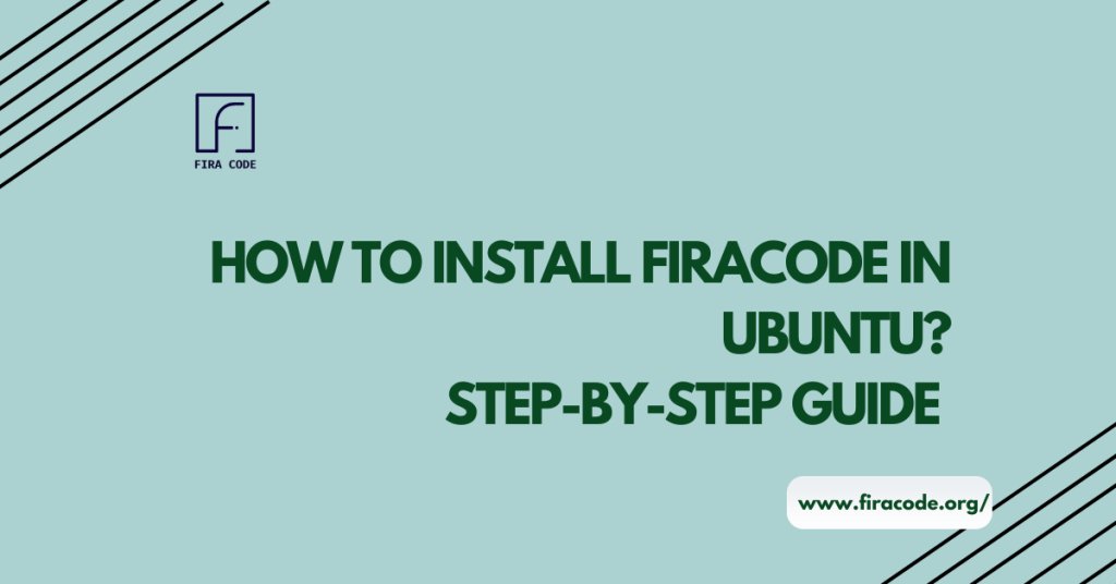 Install FiraCode in Ubuntu