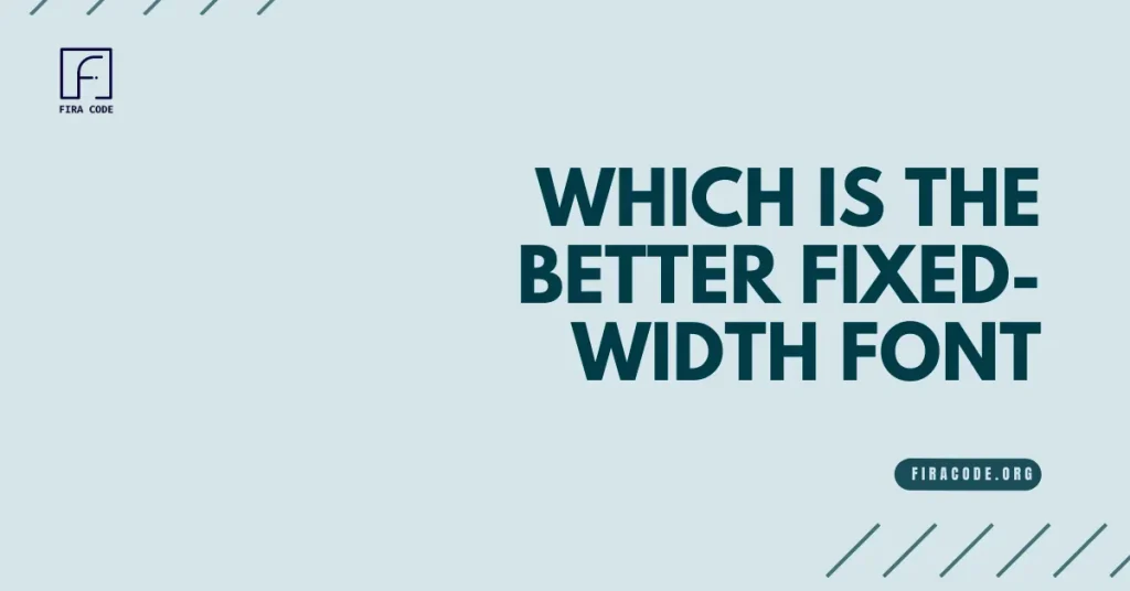 Better Fixed-Width Font