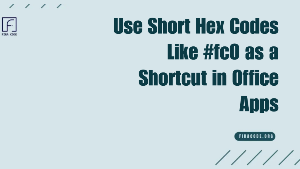 Use Short Hex Codes Like #fc0 as a Shortcut in Office Apps